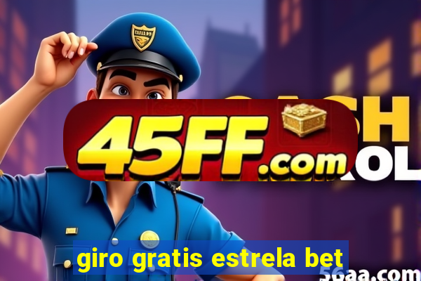 giro gratis estrela bet